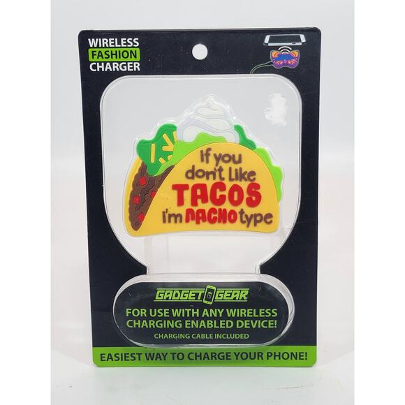 Gadget Gear Wireless Charger If You Don't Like Tacos, I'm nacho/type - Picture 2 of 3